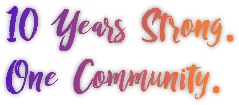 10 Years Strong. One Community.